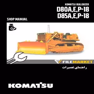 راهنمای تعميرات بلدوزر کوماتسو مدل D80A,E,P-18,D85A,E,P-18