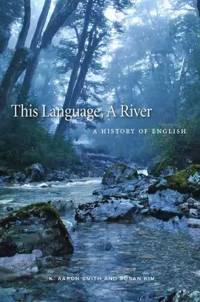 خرید و دانلود نسخه کامل کتاب This Language, A River: A History Of English