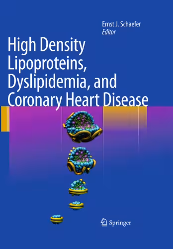 خرید و دانلود نسخه کامل کتاب High Density Lipoproteins, Dyslipidemia, and Coronary Heart Disease