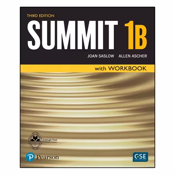 کتاب Summit 1B اثر Joan Saslow And Allen Ascher انتشارات اشتیاق نور