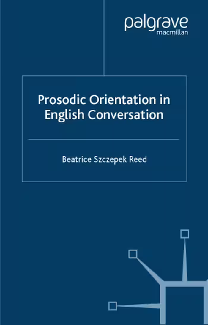 خرید و دانلود نسخه کامل کتاب Prosodic Orientation in English Conversation