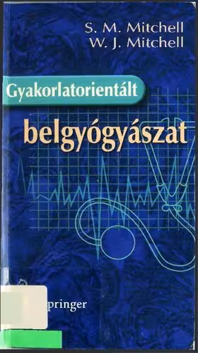 خرید و دانلود نسخه کامل کتاب Gyakorlatorientált belgyógyászat