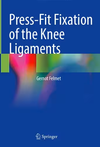 خرید و دانلود نسخه کامل کتاب Press-Fit Fixation of the Knee Ligaments