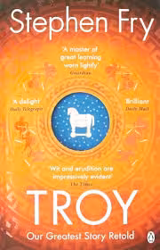 Troy Our Greatest Story Retold