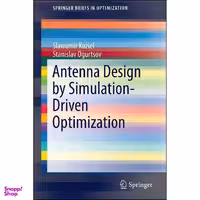 کتاب Antenna Design by Simulation-Driven Optimization  اثر جمعي از نويسندگان انتشارات Springer