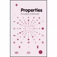 کتاب زبان اصلی Properties  اثر Douglas Edwards انتشارات Polity