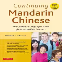 کانتیویینگ ماندارین چاینیز | کتاب چینی Continuing Mandarin Chinese Textbook