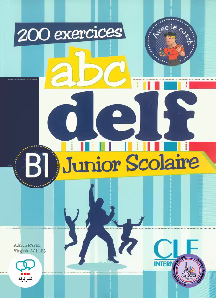 کتاب آزمون فرانسوی ای بی سی دلف جونیور اسکولیر ABC DELF Junior scolaire B1