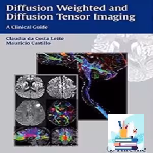 Diffusion Weighted and Diffusion Tensor Imaging TRUE PDF pric