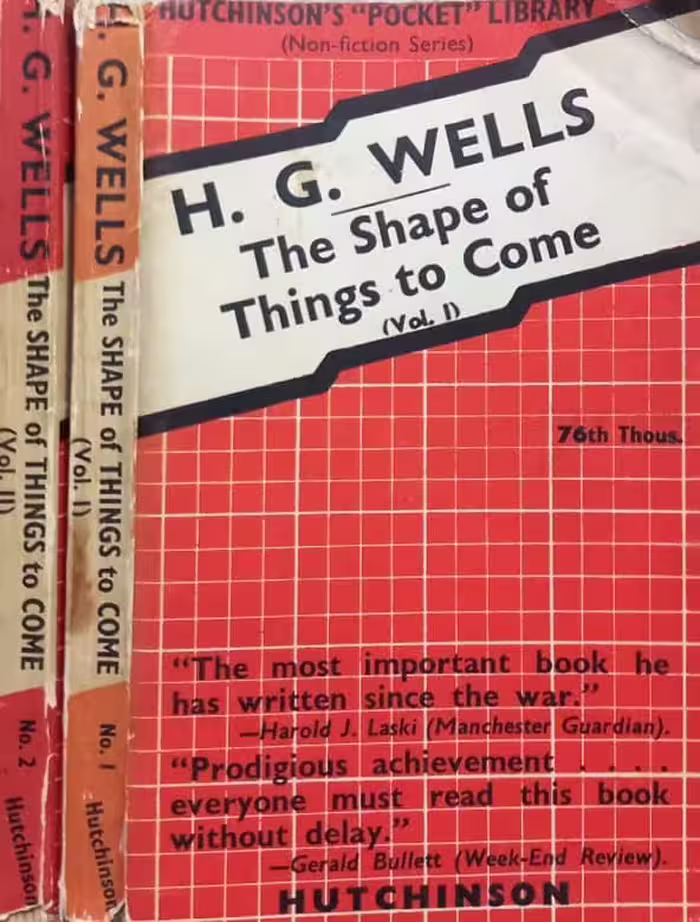 The Shape of Things to Come | H. G. Wells