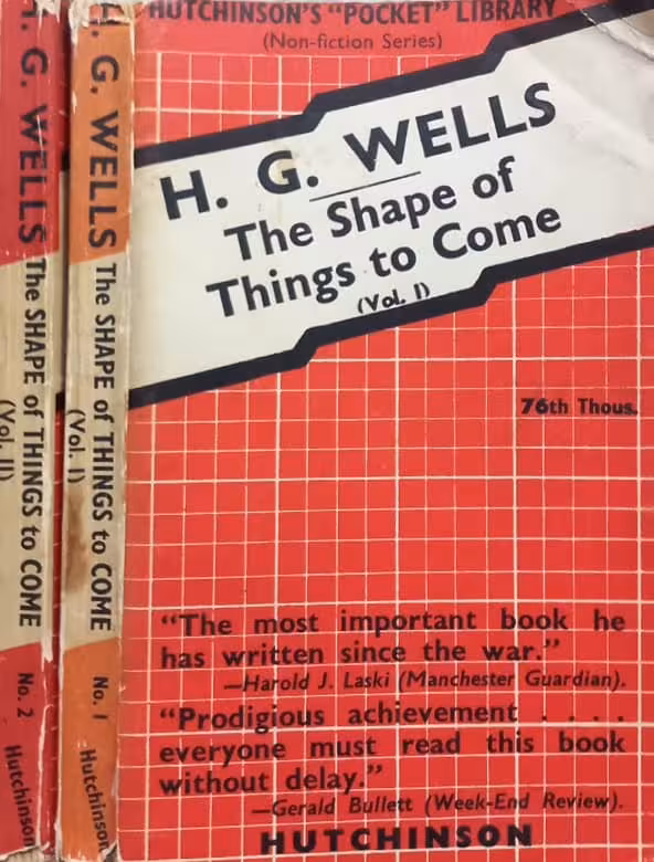 The Shape of Things to Come | H. G. Wells