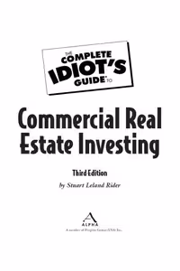خرید و دانلود نسخه کامل کتاب The Complete Idiot&#039;s Guide to Commercial Real Estate Investing, 3rd Edition