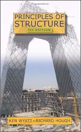 󾕇 Wyatt K., Principles of Structure, 5th ed, 2013 - دانلود کتاب های دانشگاهی