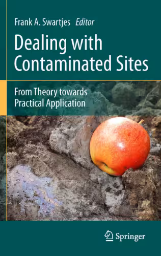 خرید و دانلود نسخه کامل کتاب Dealing with Contaminated Sites: From Theory towards Practical Application