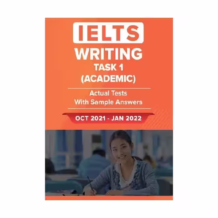 IELTS WRITING TASK 1 ACADEMIC ACTUAL TESTS WITH SAMPLE ANSWERS Oct 2021 Jan 2022 آیلتس رایتینگ تسک یک آکادمیک اکچوال تست اكتبر ژانويه