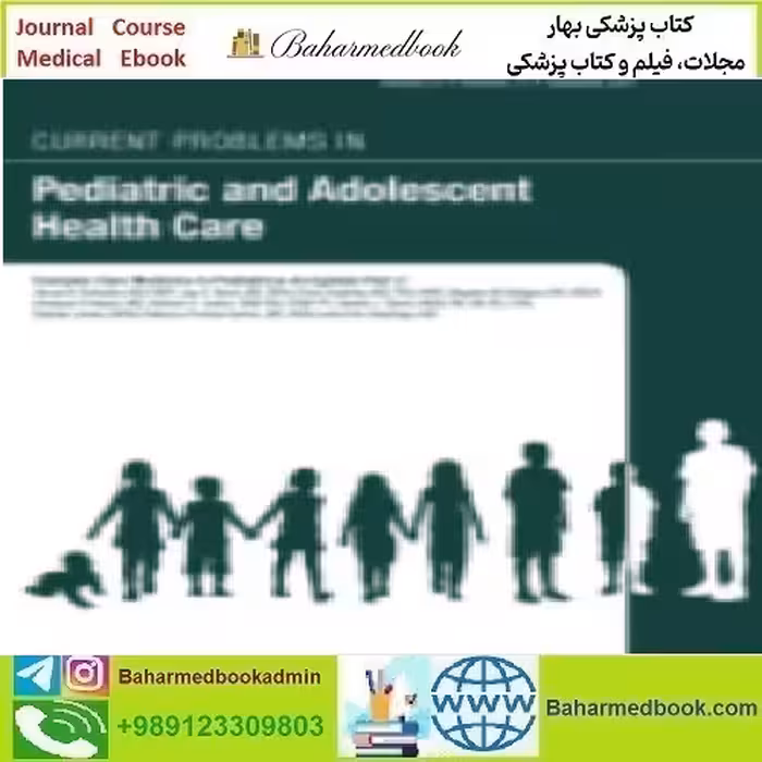Current Problems in Pediatric and Adolescent Health Care