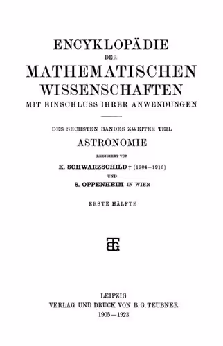 خرید و دانلود نسخه کامل کتاب Encyclopaedie der mathematischen Wissenschaften und Anwendungen. Astronomie Band 6, Teil 2, Heft 1