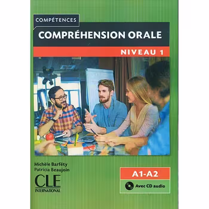 Comprehension orale 1 Niveau A1 A2 کتاب ( چاپ سیاه سفید )