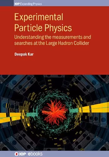 خرید و دانلود نسخه کامل کتاب Experimental Particle Physics: Understanding the Measurements and searches at the Large Hadron Collider