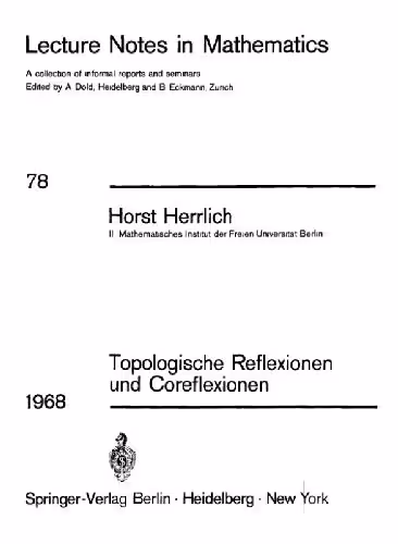 خرید و دانلود نسخه کامل کتاب Topologische Reflexionen und Coreflexionen
