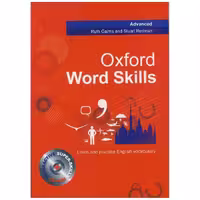 کتاب Oxford Word Skills Advanced اثر ruth gairns and stuart redman انتشارات زبان مهر