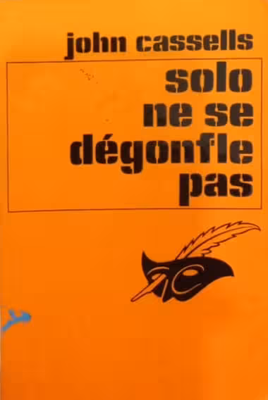 Solo ne se dégonfle pas | John Cassells