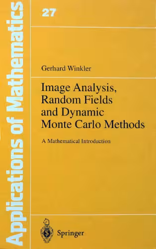 خرید و دانلود نسخه کامل کتاب Image Analysis, Random Fields and Dynamic Monte Carlo Methods: A Mathematical Introduction (Applications of Mathematics, 27)