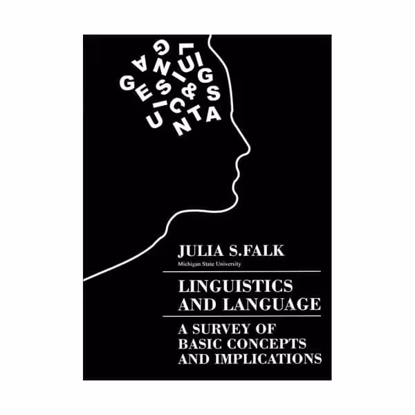 کتاب Linguistics and Language A Survey of Basic Concepts and implications