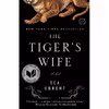 کتاب The Tigers Wife اثر Tea Obreht انتشارات Random House Trade Paperbacks