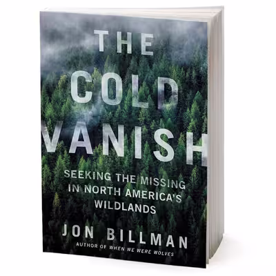 کتاب The Cold Vanish اثر Jon Billman انتشارات Hachette Digital Inc