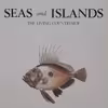 كتاب Seas and Islands اثر جمعي از نويسندگان انتشارات The Living Countryside