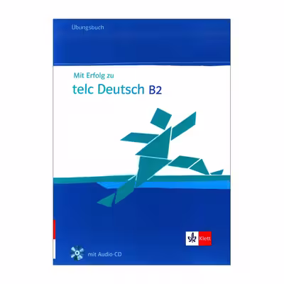 کتاب Ubungsbuch Mit Erfolg zu telc Deutsch B2 اثر جمعی از نویسندگان انتشارات Klett