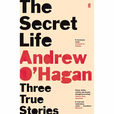 کتاب The Secret Life اثر Andrew O,Hagan انتشارات faber &amp; faber