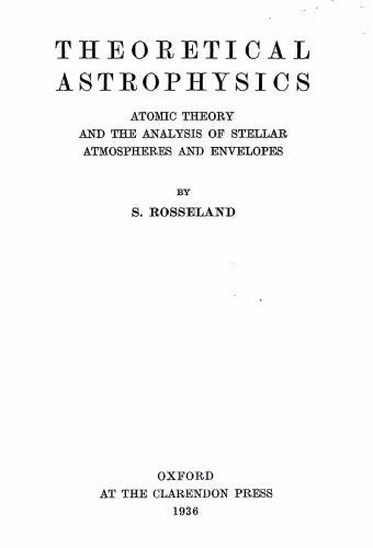 خرید و دانلود نسخه کامل کتاب Theoretical Astrophysics: Atomic Theory and The Analysis of Stellar Atmospheres and Envelopes
