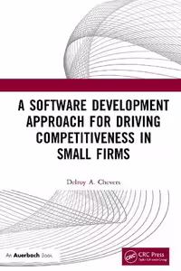 خرید و دانلود نسخه کامل کتاب A Software Development Approach for Driving Competitiveness in Small Firms