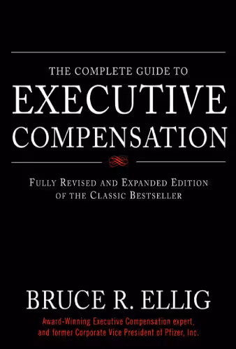 خرید و دانلود نسخه کامل کتاب The Complete Guide to Executive Compensation