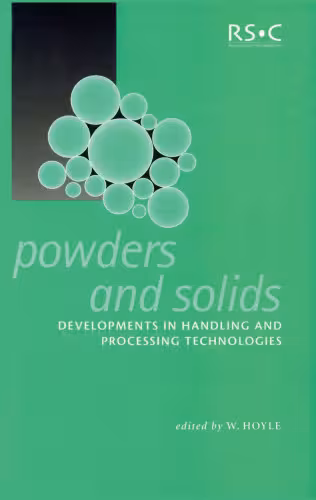 خرید و دانلود نسخه کامل کتاب Powders and solids: developments in handling and processing technologies