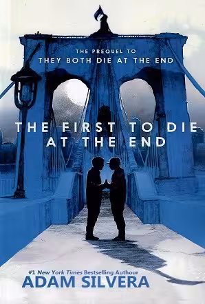 The First to Die at the End