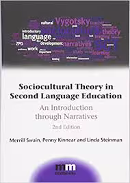 Sociocultural Theory in Second Language Education: An Introduction through Narratives 2nd Edition