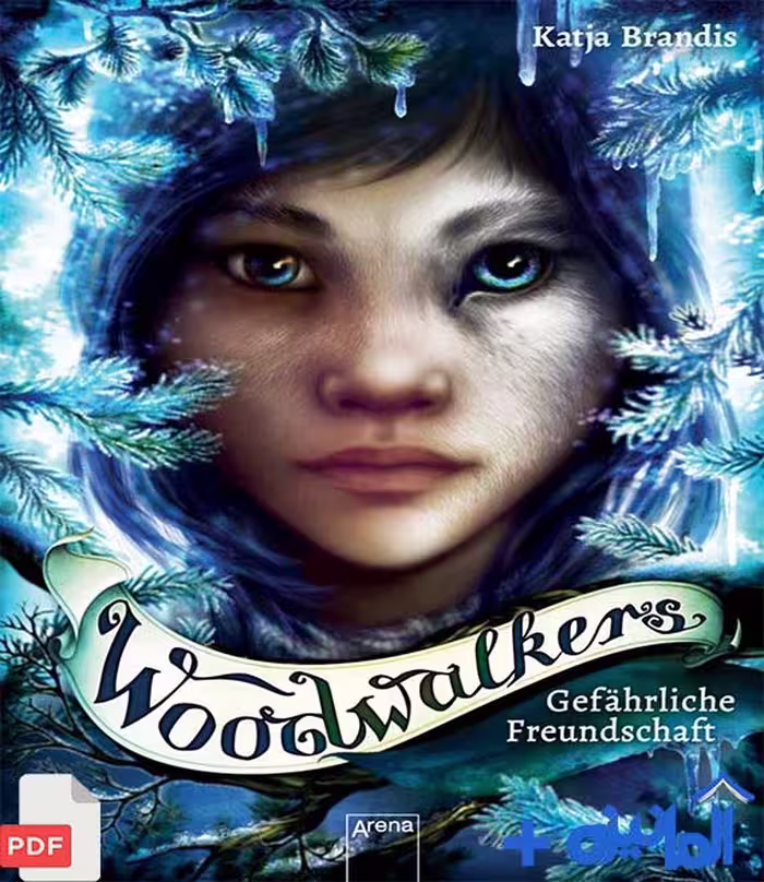 PDF رمان آلمانی Woodwalkers Gefährliche Freundschaft