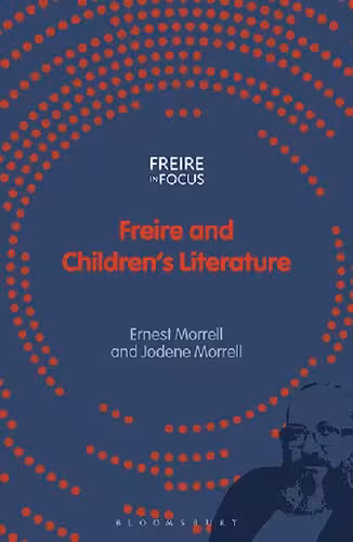 خرید و دانلود نسخه کامل کتاب Freire and Children’s Literature