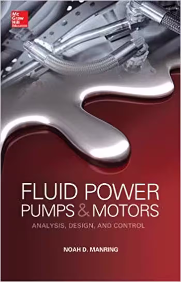 خرید و دانلود نسخه کامل کتاب Fluid Power Pumps and Motors: Analysis, Design and Control