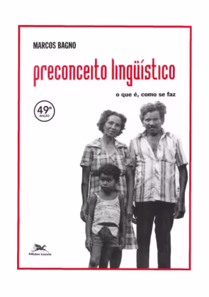 خرید و دانلود نسخه کامل کتاب Preconceito Linguistico - O que e, como se faz