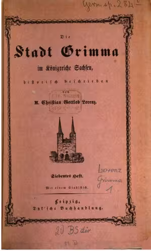 خرید و دانلود نسخه کامل کتاب Die Stadt Grimma im Königreiche Sachsen, historisch beschrieben