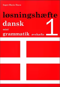 دانسک مینی گراماتیک | کتاب دانمارکی Dansk mini grammatik, Løsningshæfte til øvehæfte 1 (کتاب درس)