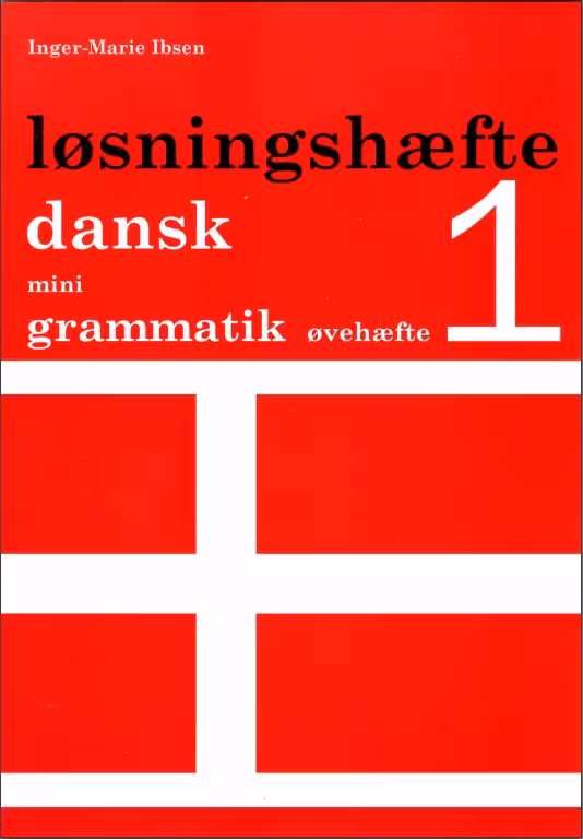 دانسک مینی گراماتیک | کتاب دانمارکی Dansk mini grammatik, Løsningshæfte til øvehæfte 1 (کتاب درس)