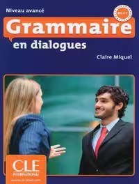 کتاب Grammaire en dialogues avance ( چاپ رنگی )