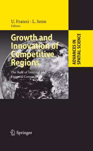 خرید و دانلود نسخه کامل کتاب Growth and Innovation of Competitive Regions: The Role of Internal and External Connections
