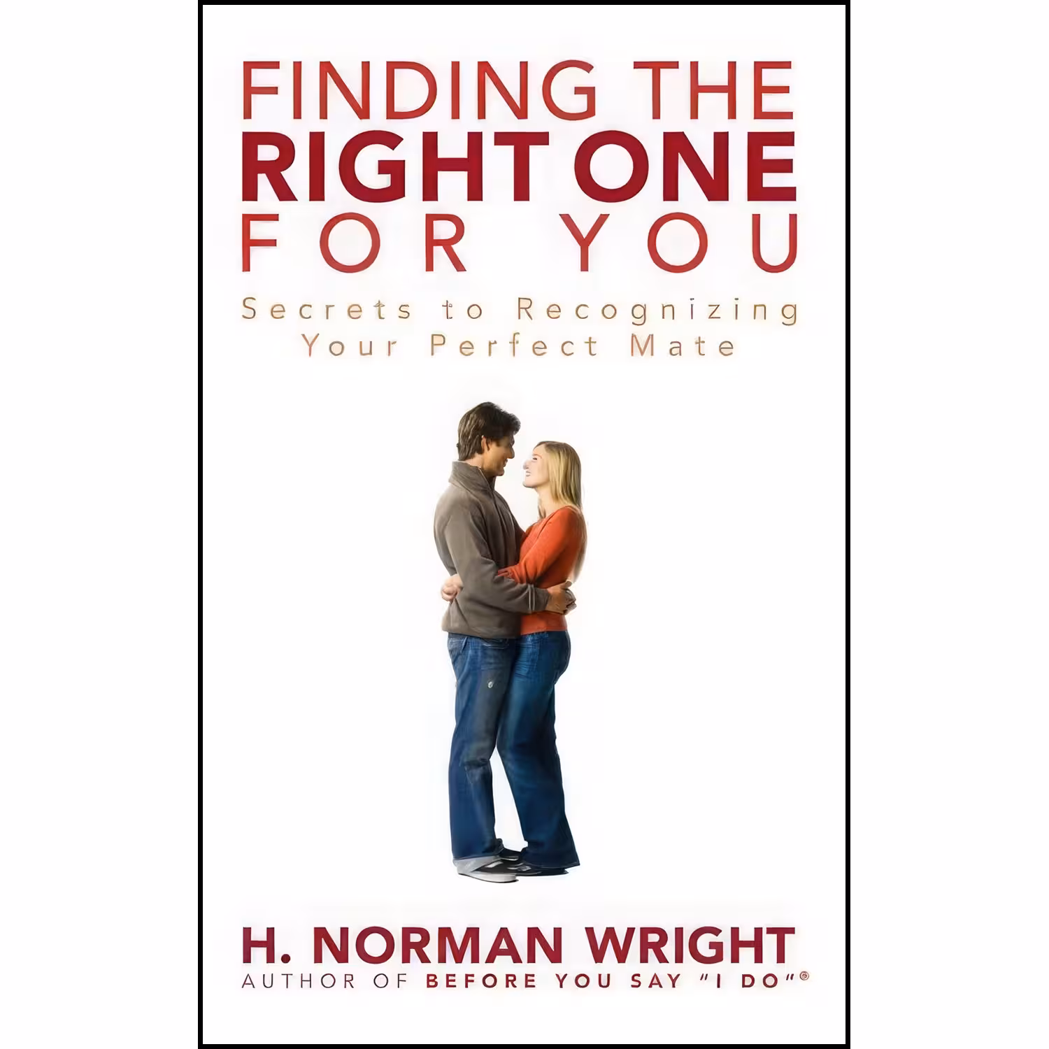 کتاب زبان اصلی Finding the Right One for You اثر H Norman Wright