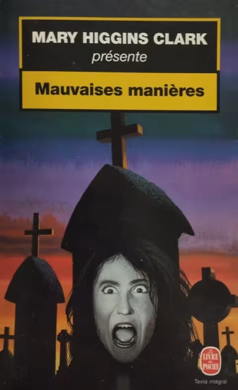 Mauvaises manières | Mary Higgins Clark